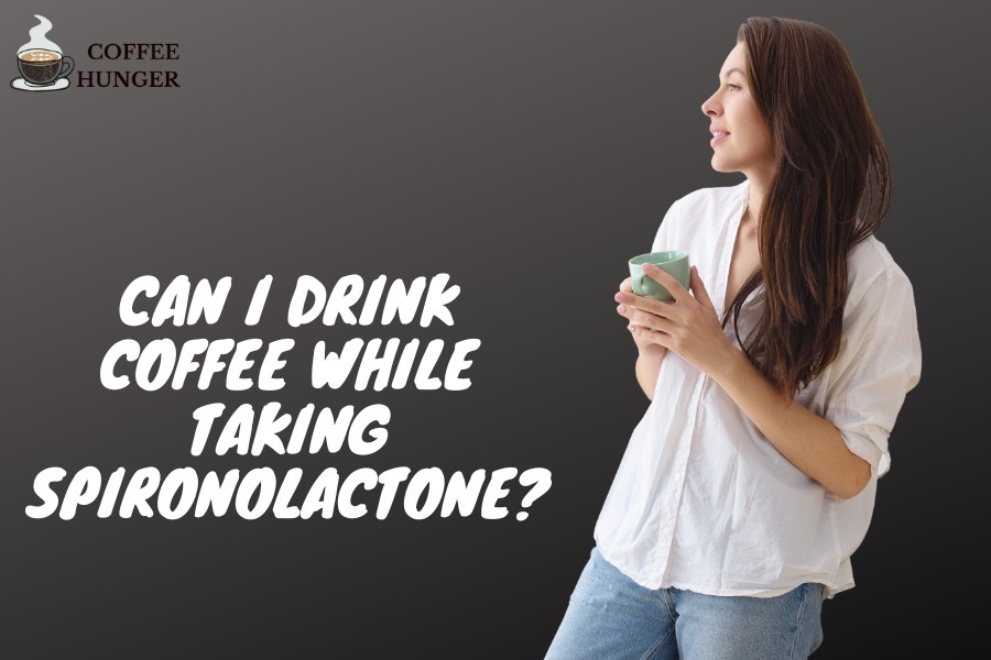 Can I Drink Coffee While Taking Spironolactone?